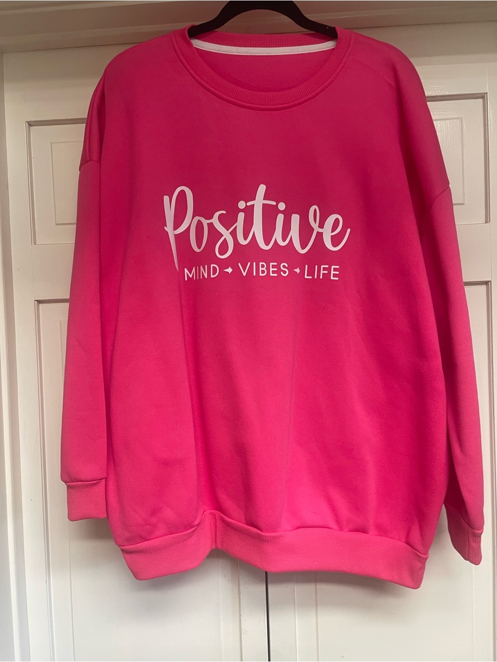 Hot Pink Positive Sweatshirt